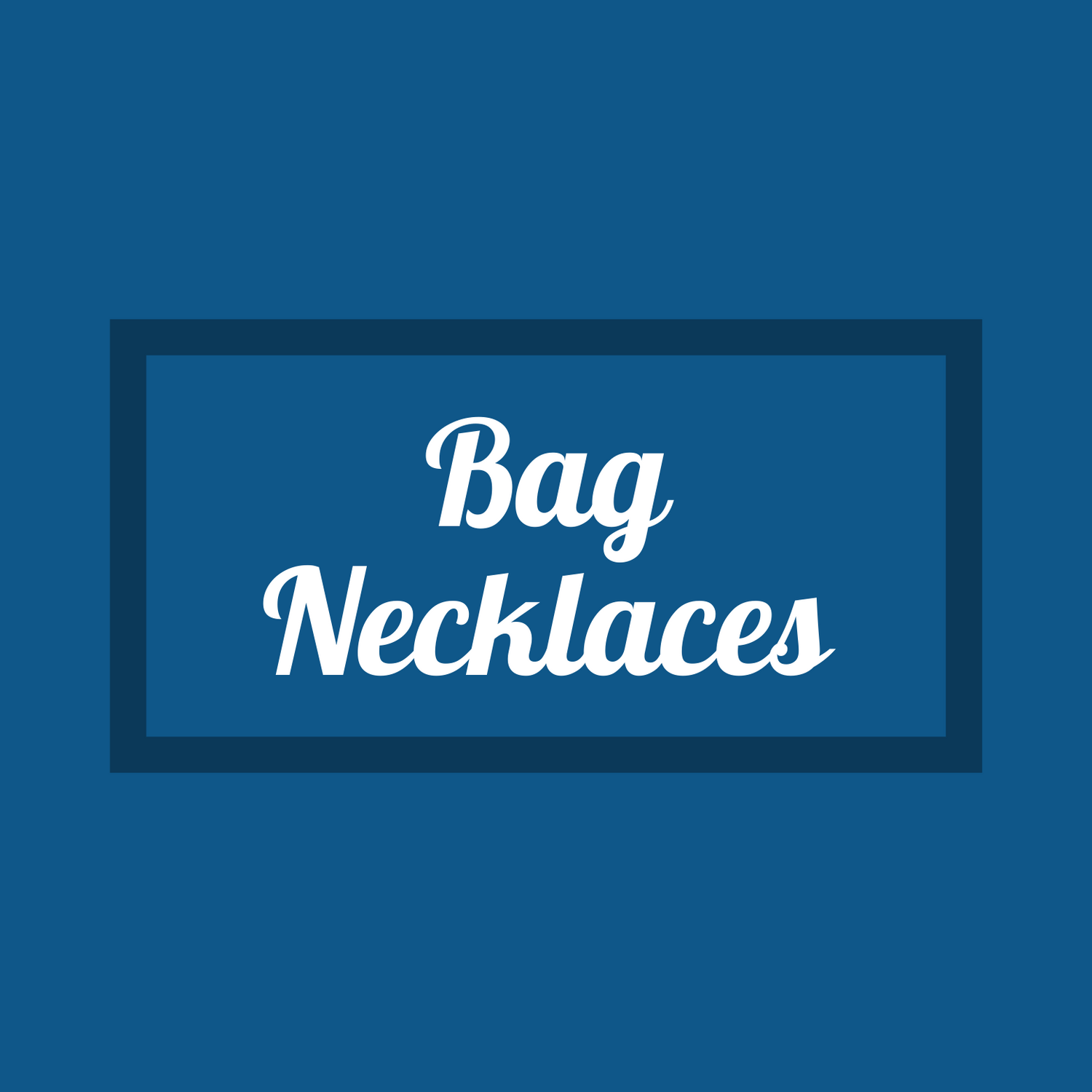 Bag Necklaces